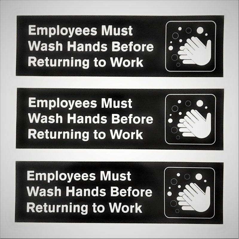 Safety Supply Mart Employees Must Wash Hands Before Returning To Work, 8.75" x 2.5", 3 Pack, Black and White, Self-Adhesive - Image 1